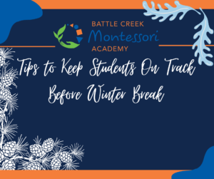 Tips to Keep Students On Track Before Winter Break web graphic.