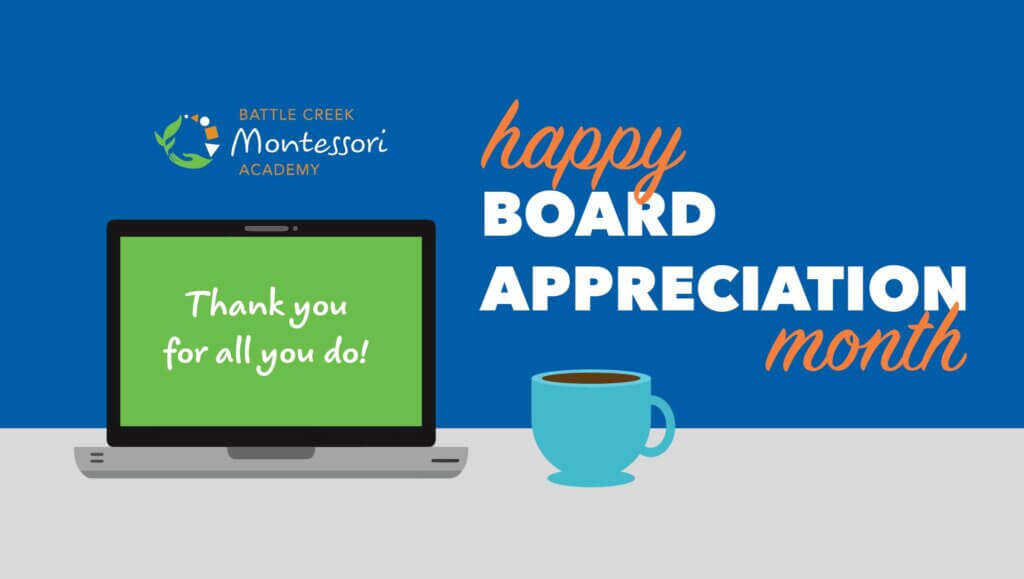 Happy board appreciation month at Battle Creek Montessori Academy web-safe graphic